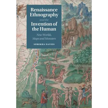 Renaissance Ethnography and the Invention of the Human