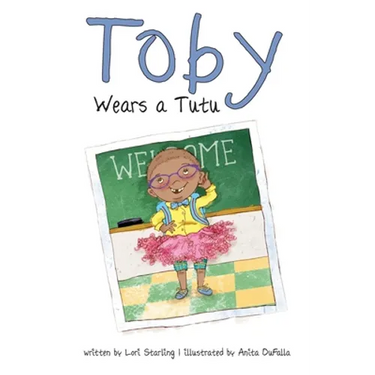 Toby Wears a Tutu