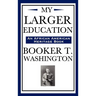 My Larger Education (an African American Heritage Book)