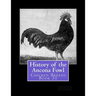 History of the Ancona Fowl: Chicken Breeds Book 31
