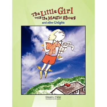 The Little Girl with the Magic Shoes