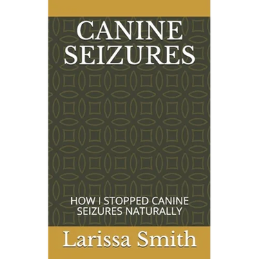 Canine Seizures: How I Stopped Canine Seizures Naturally