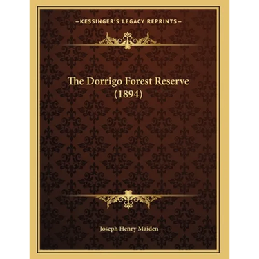 The Dorrigo Forest Reserve (1894)
