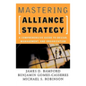 Mastering Alliance Strategy: A Comprehensive Guide to Design, Management, and Organization