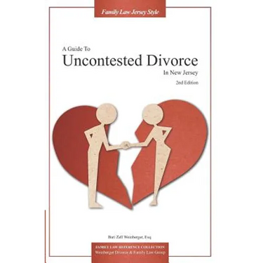 A Guide to Uncontested Divorce in New Jersey (2nd Edition)