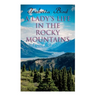 A Lady's Life in the Rocky Mountains