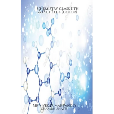 Chemistry class 11th & 12th 2.o-4(color)