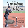 Baseball Hitting Drills for a Batting Tee: Practice Drills for Baseball, Book 1 (Edition 2)