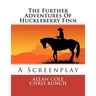 The Further Adventures Of Huckleberry Finn