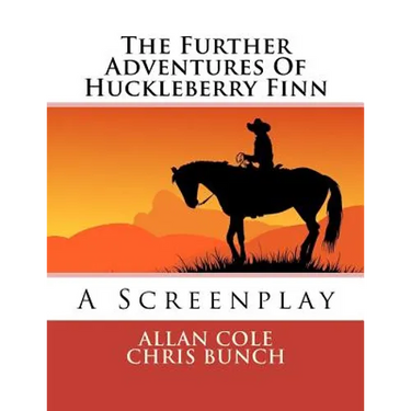 The Further Adventures Of Huckleberry Finn