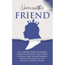 Narcissistic Friend How to Identify, Subdue, and Safeguard Yourself from Narcissistic Friends. Observe for Behavior Signs, Sociopath tendencies, and L
