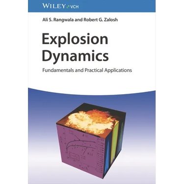 Explosion Dynamics: Fundamentals and Practical Applications