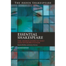 Essential Shakespeare: The Arden Guide to Text and Interpretation