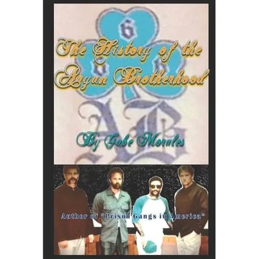 The History of the Aryan Brotherhood