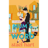 Mum's The Word: A forbidden romance inspired by Jane Austen's Pride and Prejudice