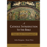 A Catholic Introduction to the Bible: The Old Testament