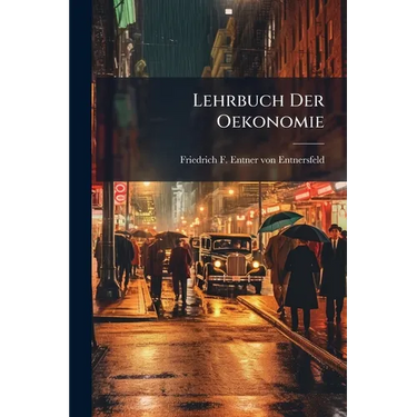Lehrbuch Der Oekonomie