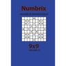 Numbrix - 200 Hard to Master Puzzles 9x9 (Volume 10)