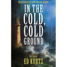 In the Cold, Cold Ground
