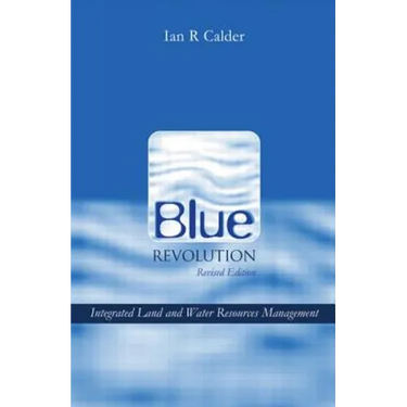 Blue Revolution: Integrated Land and Water Resources Management