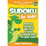 Sudoku for kids 8-12: 200 puzzles 9x9 printable. Improve memory, logic and critical thinking skills of your kids (Difficulty: Easy)