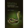 Malay Poisons and Charm Cures