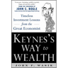 Keynes's Way to Wealth: Timeless Investment Lessons from the Great Economist