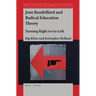 Jean Baudrillard and Radical Education Theory: Turning Right to Go Left