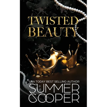 Twisted Beauty: A Billionaire Bully Dark Romance