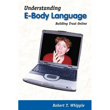 Understanding E-Body Language: Building Trust Online
