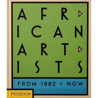African Artists: From 1882 to Now