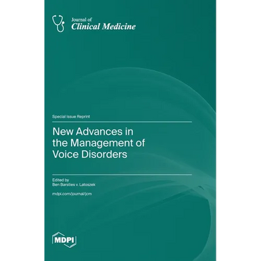 New Advances in the Management of Voice Disorders