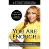 You Are Enough: Is It Love or Your Need for Validation Overcoming People Pleasing And Emotionally Unavailable Relationships