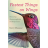 Fastest Things on Wings: Rescuing Hummingbirds in Hollywood