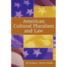 American Cultural Pluralism and Law
