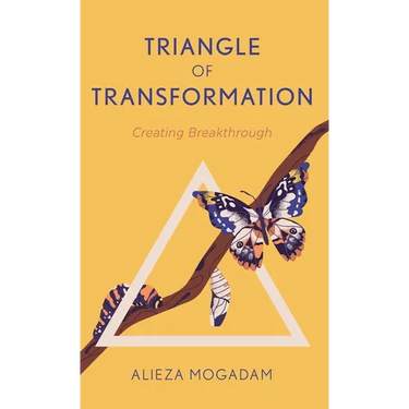 Triangle of Transformation: Creating Breakthrough