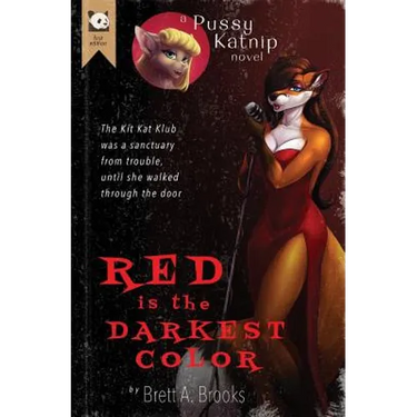 Red is the Darkest Color: a Pussy Katnip novel