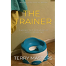 The Trainer: An ABDL/Femdom story
