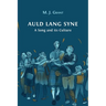 Auld Lang Syne: A Song and its Culture