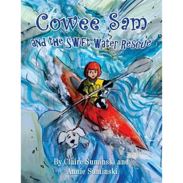 Cowee Sam and The Swift Water Rescue