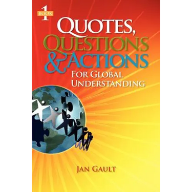 Quotes, Questions & Actions for Global Understanding