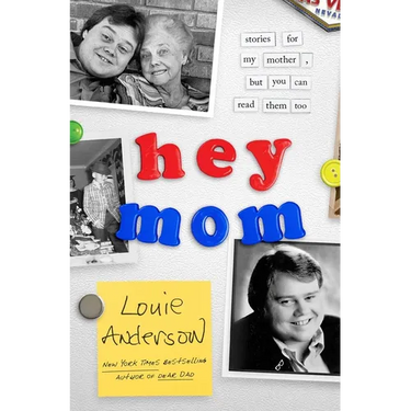 Hey Mom: Stories for My Mother, But You Can Read Them Too