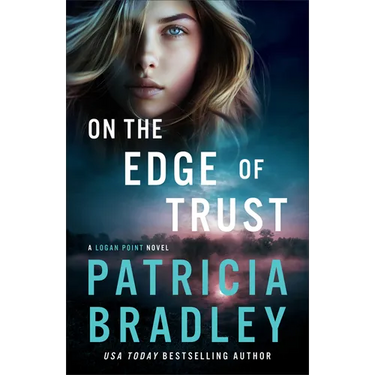 On the Edge of Trust: A Logan Point Novel