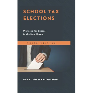 School Tax Elections: Planning for Success in the New Normal