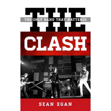 The Clash: The Only Band That Mattered