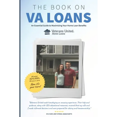 The Book on VA Loans: An Essential Guide to Maximizing Your Home Loan Benefits