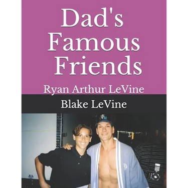 Dad's Famous Friends