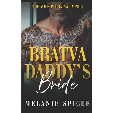Bratva Daddy's Bride: A Dark Arranged Marriage Age Gap Romance