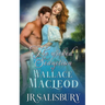 The Wicked Seduction of Wallace MacLeod