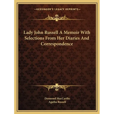Lady John Russell A Memoir With Selections From Her Diaries And Correspondence